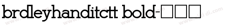 brdleyhanditctt bold字体转换